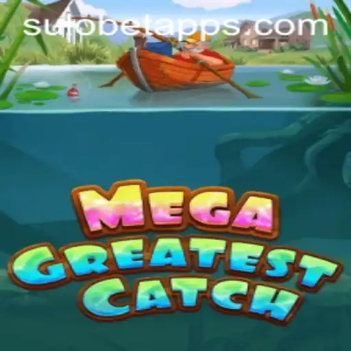 Dive into the Exciting World of MegaGreatestCatch with Sulobet PH